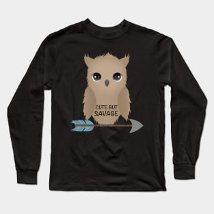 Kawaii Owl on Arrow - Cute but Savage Long Sleeve T-Shirt